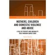 Mothers, Children and Domestic Violence and Abuse