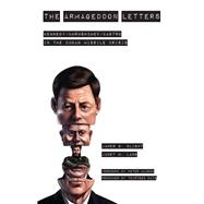 The Armageddon Letters Kennedy, Khrushchev, Castro in the Cuban Missile Crisis