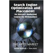 Search Engine Optimization and Placement : An Internet Marketing Course for Webmasters