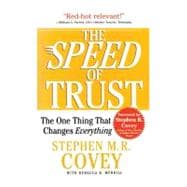 The Speed of Trust; The One Thing that Changes Everything