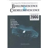 Proceedings of the 11th International Symposium on Bioluminescence & Chemiluminescence: Asilomar Conference Grounds, Pacific Grove, Monterey, California, USA 6-10 September 2000