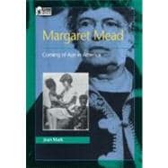 Margaret Mead Coming of Age in America