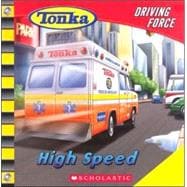 Tonka: Driving Force #2 High Speed
