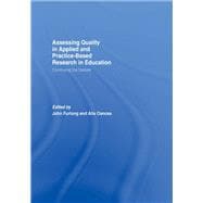 Assessing quality in applied and practice-based research in education.: Continuing the debate