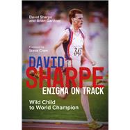 David Sharpe, Enigma on Track Wild Child to World Champion