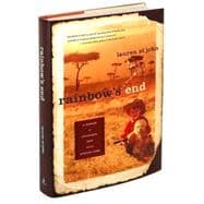 Rainbow's End : A Memoir of Childhood, War and an African Farm