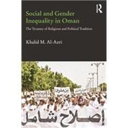 Social and Gender Inequality in Oman: The Power of Religious and Political Tradition