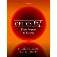 Optics f2f From Fourier to Fresnel