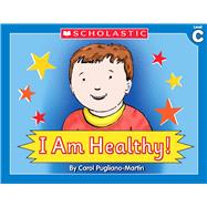 Little Leveled Readers: I Am Healthy! (Level C) Just the Right Level to Help Young Readers Soar!