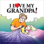 I Love My Grandpa! A For Better or For Worse Book