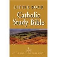 Little Rock Catholic Study Bible: New American Bible