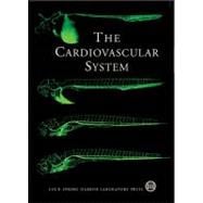 The Cardiovascular System Cold Spring Harbor Symposia on Quantitative Biology, Volume LXVII book cover, ISBN 9780879696795