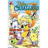 Pokemon Yellow Caballero; To Catch A Caterpie