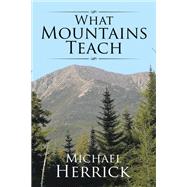 What Mountains Teach