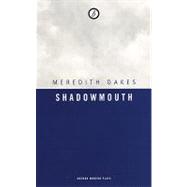 Shadowmouth