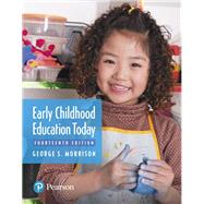 Early Childhood Education Today, with REVEL -- Access Card Package