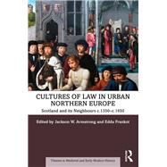 Cultures of Law in Urban Northern Europe