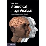 Biomedical Image Analysis: Statistical and Variational Methods