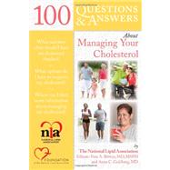 100 Questions & Answers About Managing Your Cholesterol
