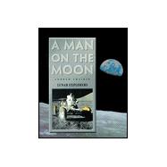 A Man on the Moon: One Giant Leap/The Odyssey Continues/Lunar Explorers