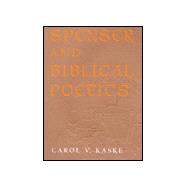 Spenser and Biblical Poetics
