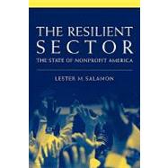 The Resilient Sector The State of Nonprofit America