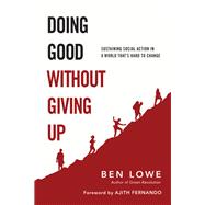 Doing Good Without Giving Up