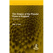 The Origins of the Popular Press in England