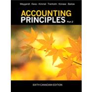 Accounting Principles, Sixth Canadian Edition, Part 2
