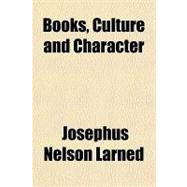 Books, Culture and Character