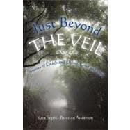 Just Beyond The Veil