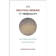 The Political Origins of Inequality