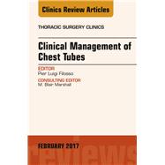 Clinical Management of Chest Tubes