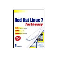 Red Hat Linux 7 Fast & Easy: Fast & Easy