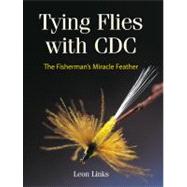Tying Flies with CDC The Fisherman's Miracle Feather