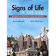 Signs of Life in the USA with 2016 MLA Update Readings on Popular Culture for Writers