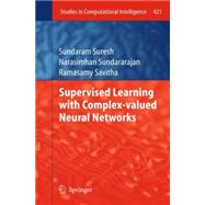 Supervised Learning With Complex-valued Neural Networks