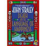 Death and the Language of Happiness
