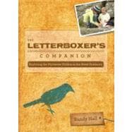 The Letterboxer's Companion, 2nd; Exploring the Mysteries Hidden in the Great Outdoors
