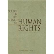 Science in the Service of Human Rights