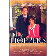 After All These Years : The Authorized Biography of America's Favorite Family of Gospel Music, the Hoppers