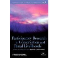 Participatory Research in Conservation and Rural Livelihoods Doing Science Together
