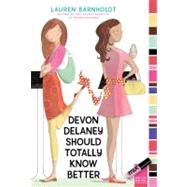 Devon Delaney Should Totally Know Better