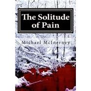 The Solitude of Pain