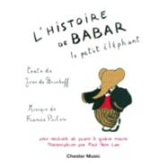 L'Histoire de Babar, le petit elephant for Narrator and Piano Duet