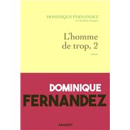L'homme de trop, II