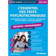 L'essentiel des tests psychotechniques - Méthode + entraînement - Catégories A, B et C - Édition ...