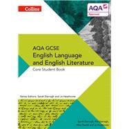 Collins GCSE English Language And English Literature for AQA Core Student Book