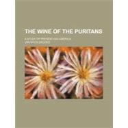 The Wine of the Puritans