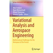 Variational Analysis and Aerospace Engineering